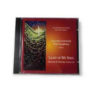 Concordia University Wind Symphony -Light Of My Soul Richard R Fiscer, Conductor